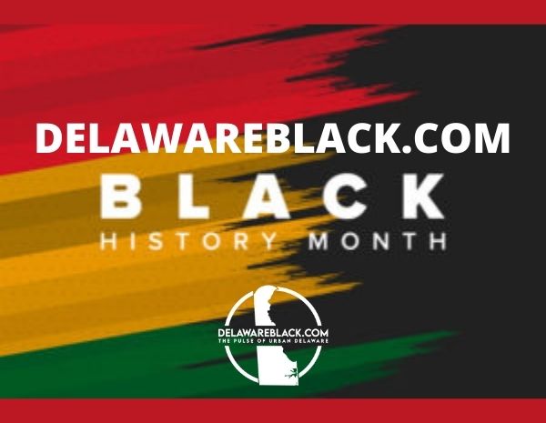Delawareblack.com’s 28 Days of Delaware Black History #DBBlackHistory