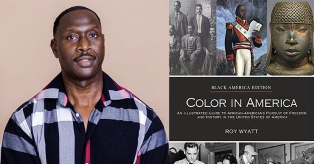 Virginia Author Roy Wyatt Releases Updated Illustrated Book Highlighting 400 Years of Black History — A Resource for Readers in Delaware and Beyond